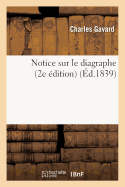 Notice Sur Le Diagraphe, 2e ?dition