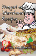 Nougat and Marshmallow Recipes