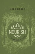 Nourish: A God Who Loves to Feed Us