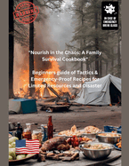 Nourish in the Chaos: A Family Survival Cookbook