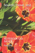 nourish_move_rest: NOTEBOOK Grid BASIC$