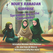 Nour's Ramadan Surprise: Spreading Joy in the Community
