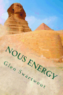 Nous Energy: Healing Power of the Pyramids