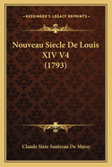 Nouveau Siecle De Louis XIV V4 (1793)