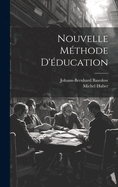 Nouvelle Methode D'Education