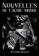Nouvelles de l'autre monde.