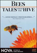 NOVA: Bees - Tales From the Hive - Herbert Habersack; Wolfgang Thaler