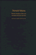 Nova Et Vetera: Patristic Studies in Honor of Thomas Patrick Halton