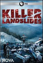 NOVA: Killer Landslides - Alan Ritsko; Liesl Clark