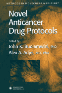 Novel Anticancer Drug Protocols