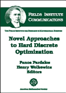 Novel Approaches to Hard Discrete Optimization