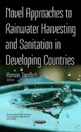 Novel Approaches to Rainwater Harvesting & Sanitation in Developing Countries
