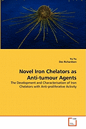 Novel Iron Chelators as Anti-Tumour Agents