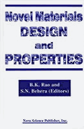 Novel Materials: Design and Properties