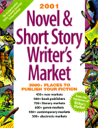 Novel & Short Story Writer's Market: 2,000 Places to Sell Your Fiction