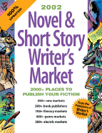 Novel & Short Story Writer's Market: Make Your Publication Dreams Come True!