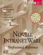 Novell Intranetware: Professional Reference