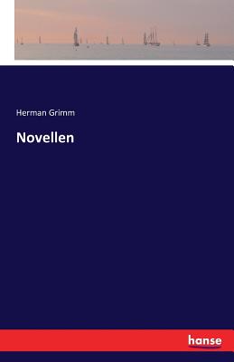 Novellen - Grimm, Herman