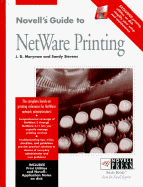 Novell's Guide to NetWare Printing - Marymee, J