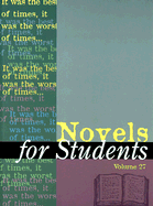 Novels for Students: Presenting Analysis, Context and Criticism on Commonly Studied Novels - Milne, Ira Mark (Editor), and Greve, Jennifer (Editor)