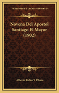 Novena Del Apostol Santiago El Mayor (1902)
