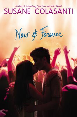 Now and Forever - Colasanti, Susane