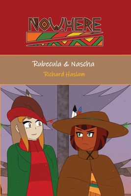 Now.Here: Rubecula & Nascha - Haslam, Richard