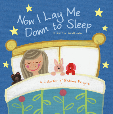 Now I Lay Me Down to Sleep - Flowerpot Press