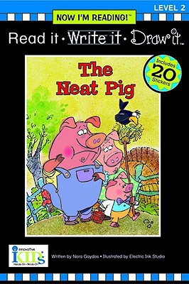 Now I'm Reading the Neat Pig Level 2 - Gaydos, Nora