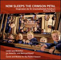 Now Sleeps the Crimson Petal - Singknaben der St. Ursenkathedrale Solothurn (choir, chorus)