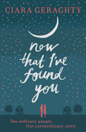 Now That I've Found You