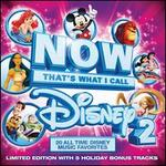 Now That's What I Call Disney, Vol. 2 [Limited Edition Bonus Tracks]
