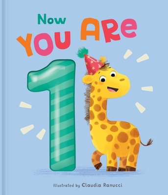 Now You Are 1: A Birthday Book - 