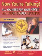 Now You're Talking!: All You Need to Get Your First Ham Radio License - Wolfgang, Larry D (Editor), and Straw, R Dean (Contributions by), and Reed, Dana G (Contributions by)