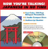 Now You're Talking Japanese in No Time: Book and Audio CD Package