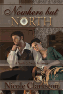 Nowhere But North: A North and South Variation