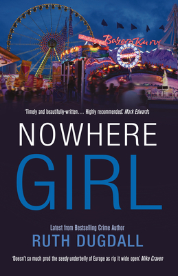 Nowhere Girl: Page-Turning Psychological Thriller Series with Cate Austin - Dugdall, Ruth