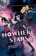 Nowhere Stars: Vol. 1 (Light Novel)