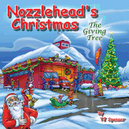 Nozzlehead's Christmas the Giving Tree