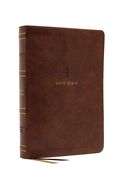 NRSV Large Print Standard Catholic Bible, Brown Leathersoft (Comfort Print, Holy Bible, Complete Catholic Bible, NRSV CE): Holy Bible