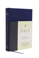 NRSV, Standard Catholic Edition Bible, Anglicized, Hardcover, Navy/Blue: The Bible for Everyone: Trusted, Accurate, Readable