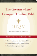 NRSV, The Go-Anywhere Compact Thinline Bible, Bonded Leather, Black: The Ideal On-the-Go Portable Bible