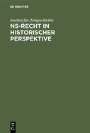 Ns-Recht in Historischer Perspektive