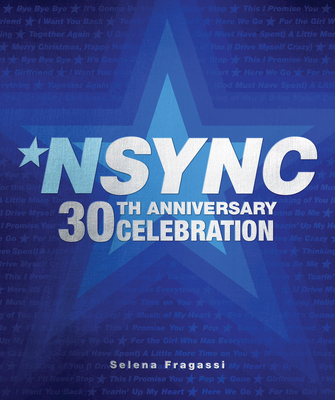 Nsync 30th Anniversary Celebration: We Want You Back! - Fragassi, Selena