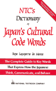 NTC's Dictionary of Japan's Cultural Code Words