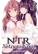 NTR: Netsuzou Trap, Volume 3