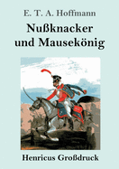 Nuknacker und Mauseknig (Grodruck)