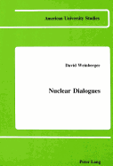 Nuclear Dialogues - David Weinberger