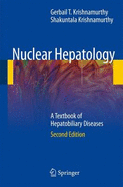 Nuclear Hepatology: A Textbook of Hepatobiliary Diseases - Krishnamurthy, Gerbail T, and Krishnamurthy, S