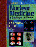 Nuclear Medicine in Clinical Diagnosis and Treatment: 2-Volume Set
